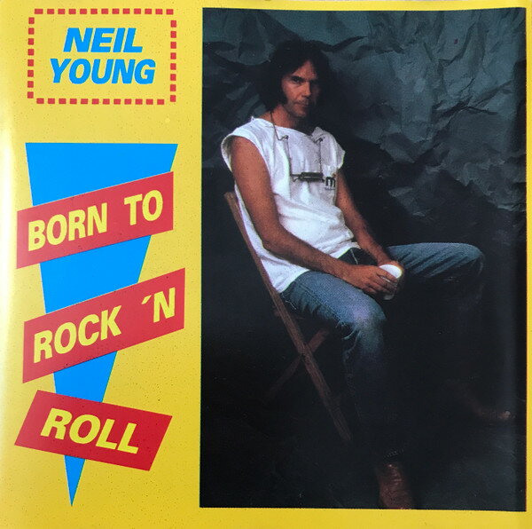 【中古】欧CD Neil Young Born To Rock N Roll OHBOY19066 Oh Boy /00110