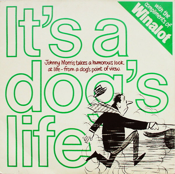 7” Johnny Morris Its A Dogs Life LYN2462 Winalot /00080