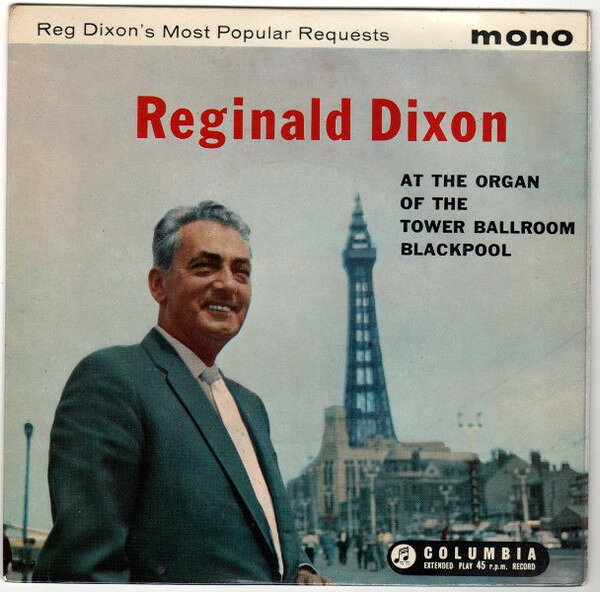 7” Reginald Dixon Reg Dixons Most Popular Requests SEG8195 Columbia /00080