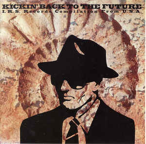 【中古】LP Various (R.E.M., Concrete Blon Kickin Back The Future / I.R.S. Records Compilation 28AP3383PROMO I.R.S. プロモ /00260