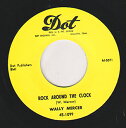【新品】英7” Wally Mercer Yellow Hornet / Rock Around The Clock DOT1120 Dot /00048