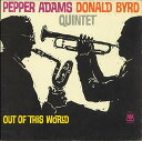 【中古】CD Pepper Adams / Donald Byrd Out Of This World 20ED5068 Warwick /00110