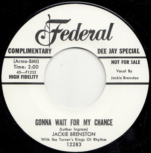 【新品】英7” Jackie Brenston Gonna Wait For My Chance / What Can It Be FEDERAL12283 Federal /00048 【新品】英7” Jackie Brenston Gonna Wait For My Chance / What Can It Be FEDERAL12283 Federal /00048