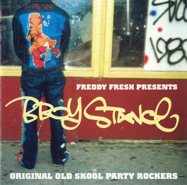 【中古】英CD Freddy Fresh B-Boy Stance (Original Old Skool Party Rockers) STRUTCD012 Strut 未開..