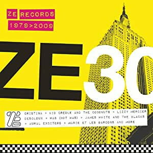 【中古】CD Various ZE 30 : ZE RECORDS STORY 1979-2009 STRUT047CD Strut /00110