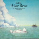 【中古】CD Ost Little Polar Bear SRCL2318 SONY /00110