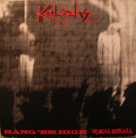 【中古】英12” Kaliphz Hang Em High / Vokal Rekall KAX3 SEmtExt, FFRR /00250