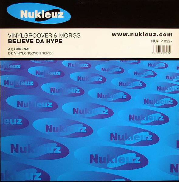 š۱12 Vinylgroover & Morgan Rooms Believe Da Hype NUKP0327,NUKP03 N...