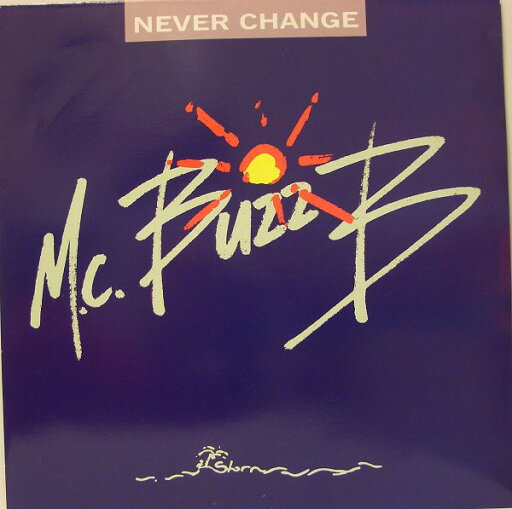 【中古】英12” MC Buzz B Never Change PZ184,8650131 Polydor /00250 【中古】英12” MC Buzz B Never Change PZ184,8650131 Polydor /00250