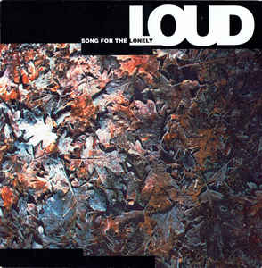 【中古】英12” Loud Song For The Lonely CHINX33,8794931 China Records /00250