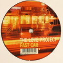 【中古】ベルギー12” Love Project Fast Car 541416501234 541 /00250