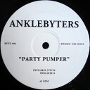 【中古】英12” Anklebyters Party Pumper BYTE002 Not On Label /00250