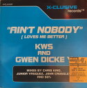 【中古】英12” Gwen Dickey & K.W.S. Aint Nobody (Loves Me Better) XCLU010T X-Clusive R...