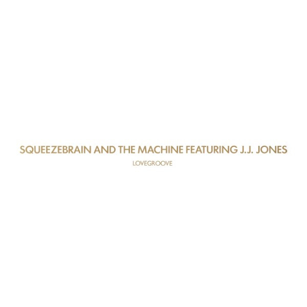 【中古】英12” Squeezebrain &amp; The Machine Lovegroove JABX76 Club /00250