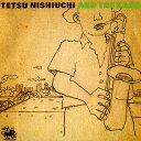 【中古】LP Tetsu Nishiuchi Tetsu Nishiuchi And The Band HMSL0021 Positive Production...