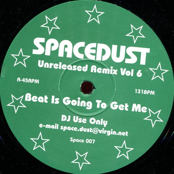 【中古】英12” Spacedust Unreleased Remix Vol. 6 SPACE007 Not On Label /00250