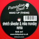 【中古】英12” Paradise Soul Wake Up (Theme) KINKEX1 Kinky Vinyl /00250