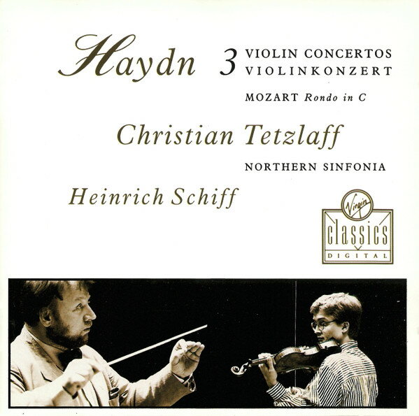 【中古】英CD Christian Tetzlaff, Heinrich S Haydn, Mozart : 3 Violin Concertos / Rondo In C VC7914892 VIRGIN CLASSICS DIGI /00110