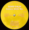 【中古】英12” Dead Calm Dance With Me CCY016 Chocis Chewns /00250