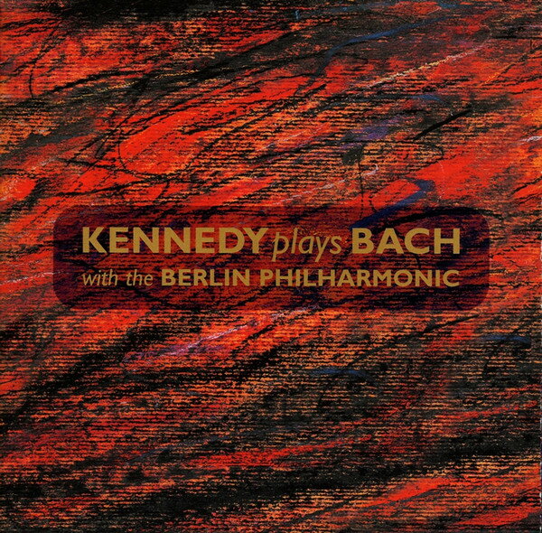 【中古】CD Kennedy, Berlin Philharmonic Kennedy Plays Bach With The Berlin Philharmonic 724355709127 EMI CLASSICS /00110