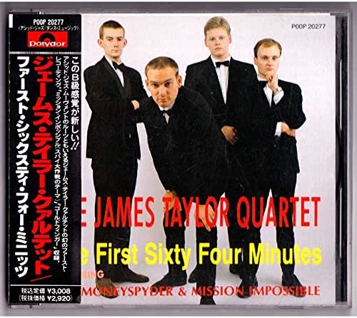 CD ジェームス・テイラー・カルテッ ファースト・シックスティ・フォー・ミニッツ P00P20277 Polydor /00110