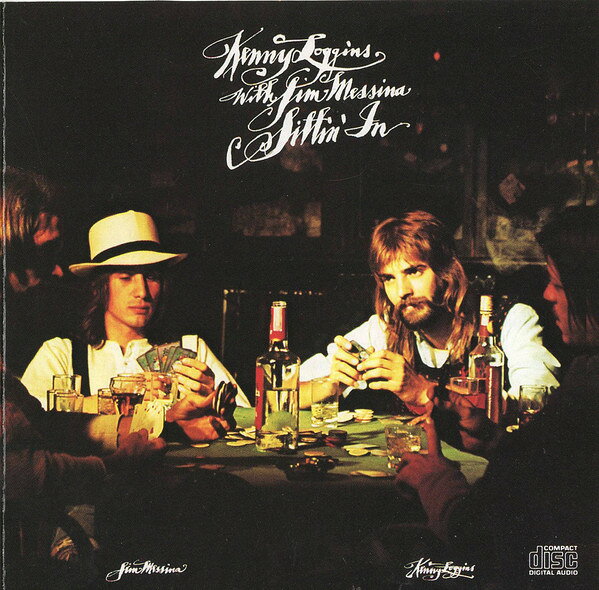 CD Loggins &amp; Messina Sittin in CK31044 Columbia /00110