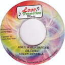 【中古】ジャマイカ7” Mikey General Only When Danger NONE Love Promotion Music /00080