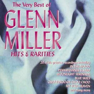Artist Name: G - 【中古】CD Glenn Miller Very Best Of Glenn Miller, Hits And Rarities 301192 HALLMARK /00110
