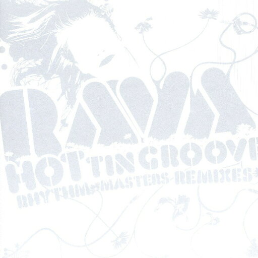 【中古】英12” Rava Hot Tin Groove (Remixes) NEBTX065 Nebula /00250 【中古】英12” Rava Hot Tin Groove (Remixes) NEBTX065 Nebula /00250