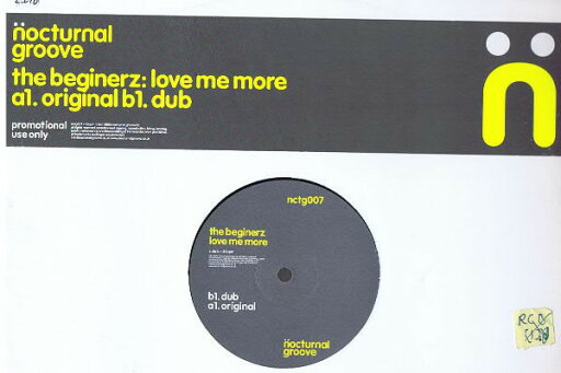 【中古】英12” Beginerz Love Me More NCTG007 Nocturnal Groove /00250 【中古】英12” Beginerz Love Me More NCTG007 Nocturnal Groove /00250