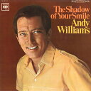 【中古】LP Andy Williams Shadow Of Your Smile 6556467 CBS SONY /00400