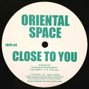 【中古】12” Oriental Space Close To You / Eternal FAPR64PROMO Farm Records プロモ /0025...