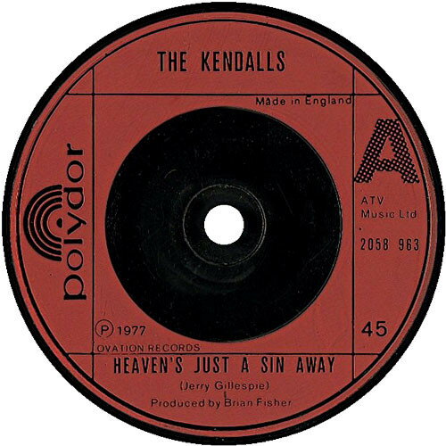 【中古】英7” Kendalls Heavens Just A Sin Away 2058963 Polydor /00080 【中古】英7” Kendalls Heavens Just A Sin Away 2058963 Polydor /00080