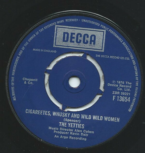 【中古】英7” Yetties Cigareetes, Whusky And Wild Wild Women F13654 Decca /00080