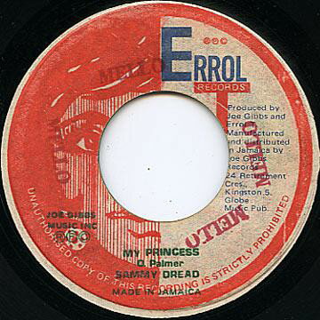 【中古】ジャマイカ7” Sammy Dread / Joe Gibbs & The My Princess / Princess In Dub NONE Errol T Records /00080 【中古】ジャマイカ7” Sammy Dread / Joe Gibbs & The My Princess / Princess In Dub NONE Errol T Records /00080