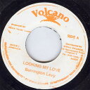 【中古】ジャマイカ7” Barrington Levy Looking My Love NONE Volcano /00080
