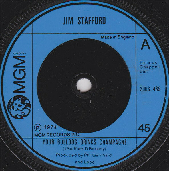 【中古】7” Jim Stafford Your Bulldog Drinks Champagne / A Real Good Time 2006485 MGM Records /00080