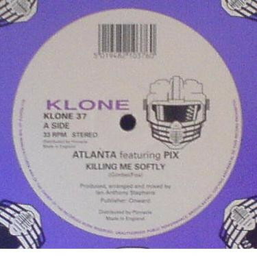 【中古】英12” Atlanta, Pix Killing Me Softly KLONE37 Klone Records /00250 【中古】英12” Atlanta, Pix Killing Me Softly KLONE37 Klone Records /00250