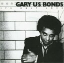 【中古】英7” Gary U.S. Bonds Its Only Love EA128 EMI America /00080