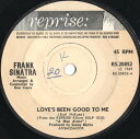 【中古】英7” Frank Sinatra Loves Been Good To Me RS20852 Reprise Records /00080