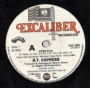 【中古】英7” B.T. Express Stretch EXC503 Excaliber Records Lt /00080