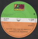 【中古】英7” Manhattan Transfer Nothin You Can Do About It K11606 Atlantic /00080