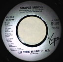 【中古】英7” Simple Minds Let There Be Love VS1332 Virgin /00080