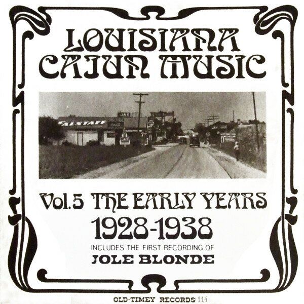 【中古】米LP Various Louisiana Cajun Music Vol. 5: The Early Years (1928 OT114 Old Timey Records /00260