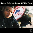 【中古】米12” People Under The Stairs Well Be There OM056SV OM Records /00250