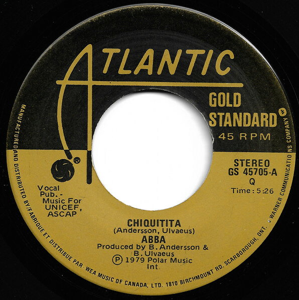 加7” ABBA Chiquitita / I Have A Dream GS45705 Atlantic /00080