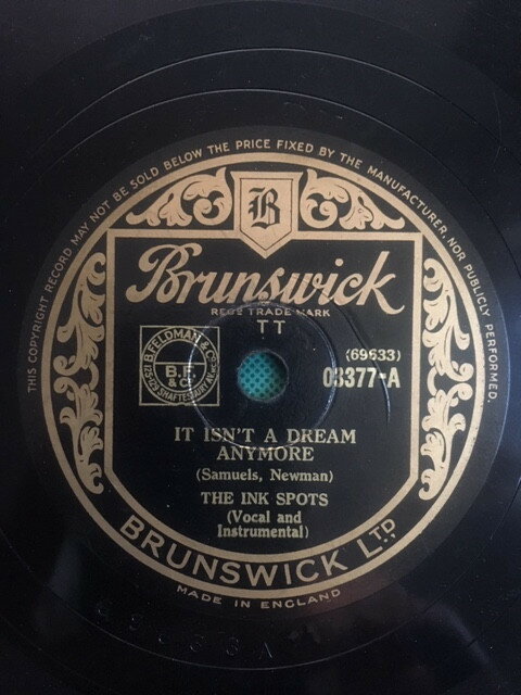 【中古】英78RPM/SP Ink Spots It Isnt A Dream Anymore / Shout, Brother, Shout 03377 BRUNSWICK /00500