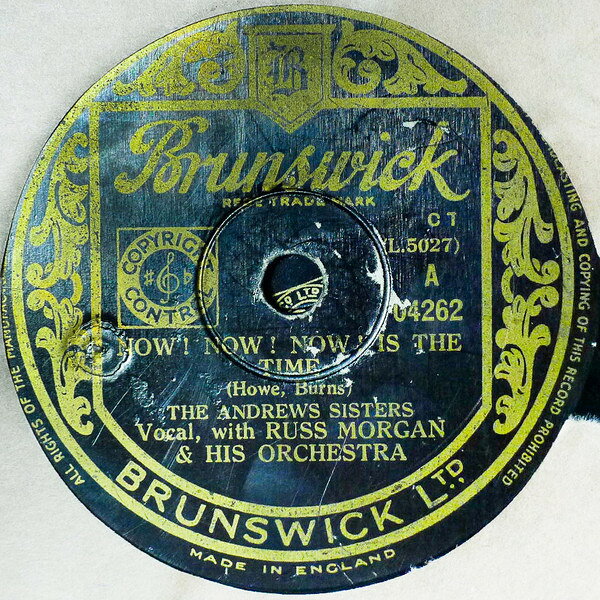 【中古】英78RPM/SP Andrews Sisters, Russ Morgan & Now Now Now Is The Time / Oh You Sweet One 04262 BRUNSWICK /00500