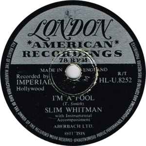 【中古】英78RPM/SP Slim Whitman Im A Fool / My Heart Is Broken In Three HLU8252 LONDON /00500