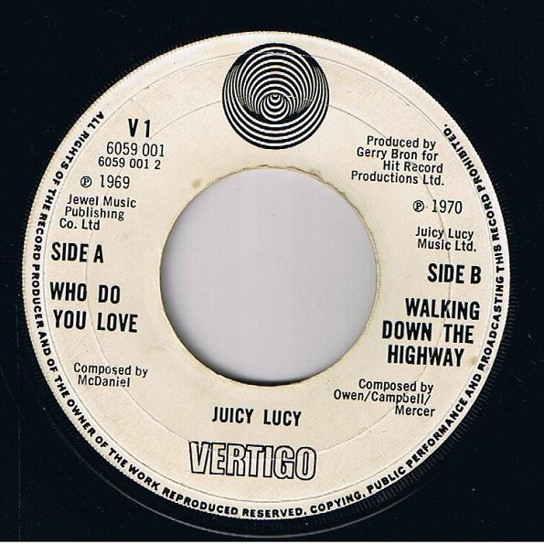 【中古】英7” Juicy Lucy Who Do You Love V1,6059001 Vertigo /00080
